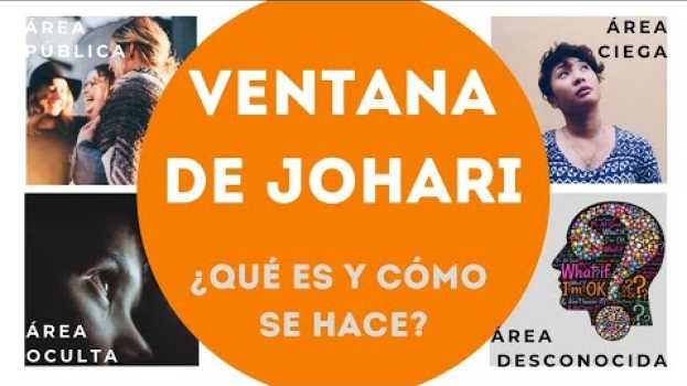 Video ▶️ Ventana de Johari. ¿Qué es y cómo se hace? ▶️ em português