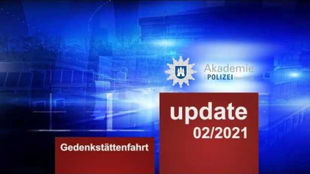 Video Akademie der Polizei Hamburg: Gedenkstättenfahrt en français