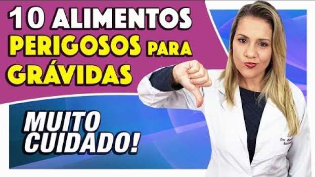 Video 10 Alimentos Perigosos para Grávidas [MUITO CUIDADO] auf Deutsch