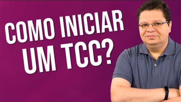 Video Como iniciar um TCC - 3 segredos para começar o TCC do jeito certo | André Fontenelle auf Deutsch