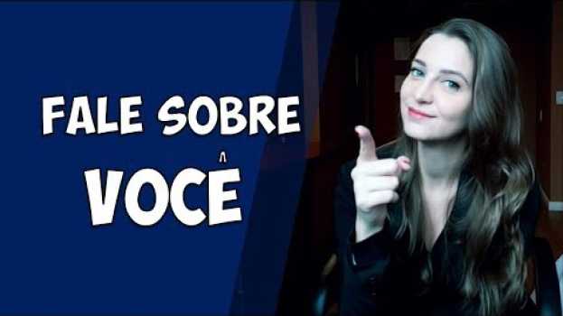 Video ENTREVISTA: Fale sobre você | DICAS #62 auf Deutsch