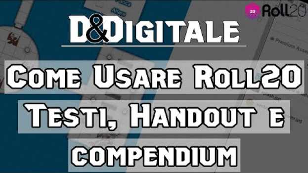 Video Come Usare Roll20 - Testi Handout Compendium auf Deutsch