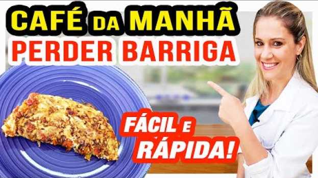 Video Café da Manha para PERDER BARRIGA (ou Lanche) - RÁPIDO e GOSTOSO - Emagrecer Saudável in English