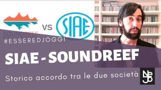 Video Accordo storico SIAE Soundreef. Che significa? Essere DJ Oggi #213 auf Deutsch