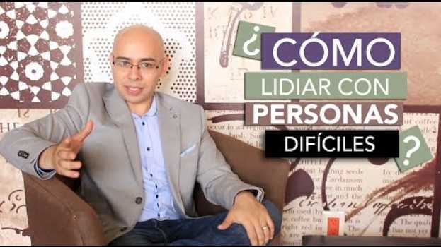 Video ¿Como Lidiar Con Personas Toxicas o Dificiles?   türkçe