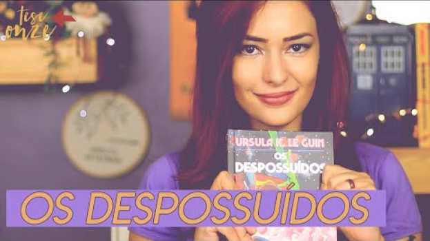 Video Os despossuídos - Ursula K. Le Guin | Curadoria 001   türkçe