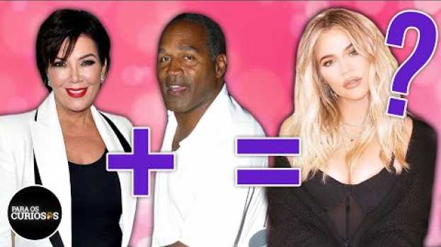Video Quem é o PAI de KHLOÉ KARDASHIAN? po polsku