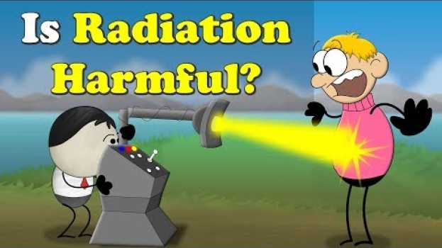 Video Is Radiation Harmful? + more videos | #aumsum #kids #science #education #children en español
