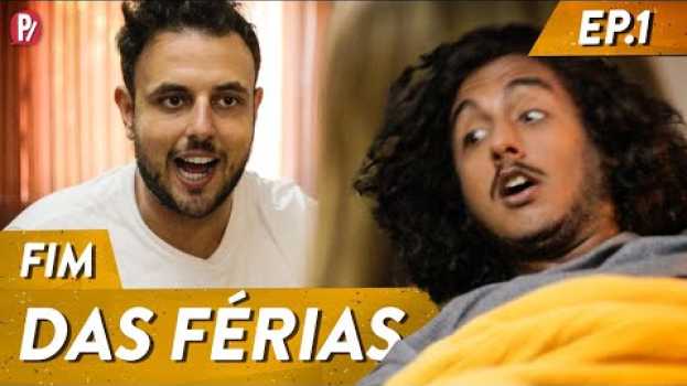 Video FIM DAS FÉRIAS - PARA NA ESCOLA | PARAFERNALHA auf Deutsch