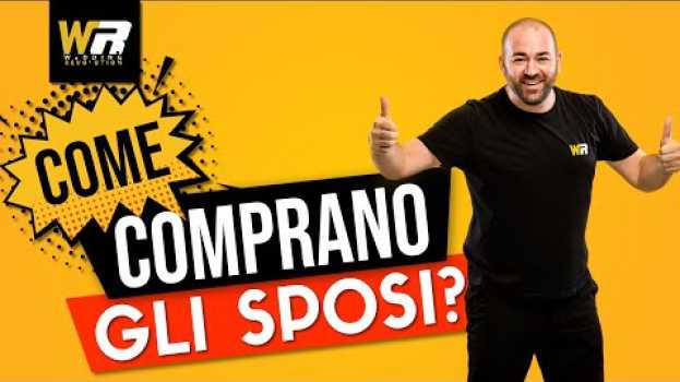 Video COME COMPRANO GLI SPOSI in English