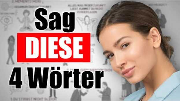 Video Diese 4 machtvollen Wörter solltest du öfter verwenden (lebensverändernd!) in English