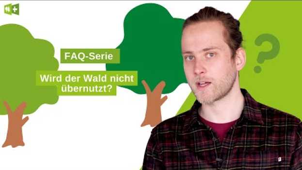 Video Wird der Schweizer Wald nicht übernutzt? in English