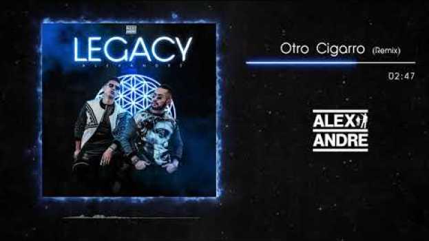 Video AlexAndré - Otro Cigarro Remix (Audio) feat. Mila & Rh Yeah   türkçe