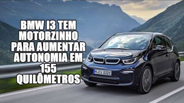 Video BMW i3 tem motorzinho para aumentar autonomia em 155 quilômetros en français