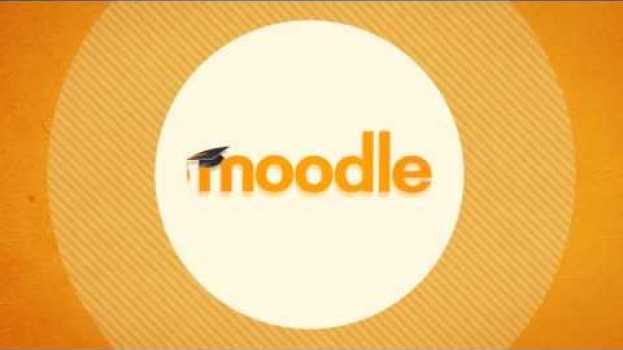 Video What is Moodle? (2013) su italiano