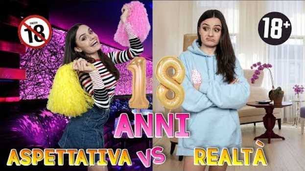 Video 🔞18 ANNI : ASPETTATIVA vs REALTA'🔞 auf Deutsch