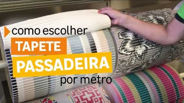 Video Como escolher tapete passadeira por metro su italiano