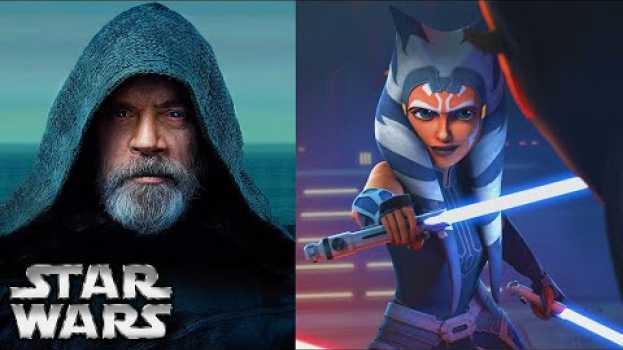 Video Everything LUKE SKYWALKER Knew About AHSOKA TANO - Luke's Point of View auf Deutsch