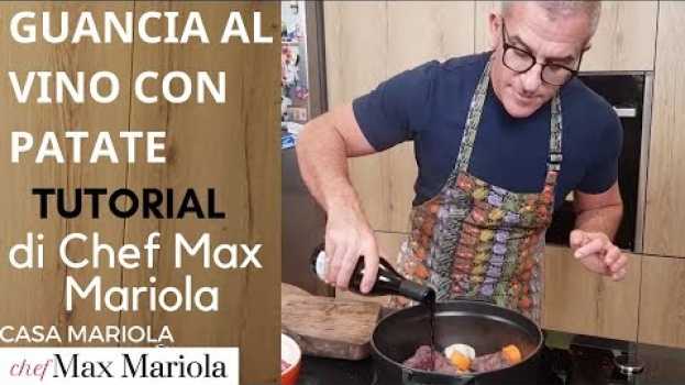 Video GUANCIA AL VINO ROSSO CON LE PATATE - la video ricetta tutorial di Chef Max Mariola auf Deutsch