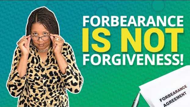 Video Forbearance is Not Forgiveness! en français