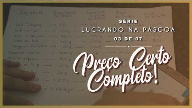 Video Passo a passo para precificar seus ovos de páscoa completo | Lucrando na Páscoa #03 en español