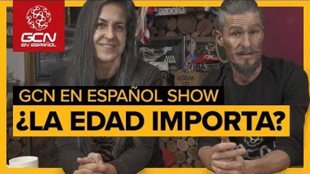 Video ¿Hasta Que Edad Podemos Seguir Montando En Bicicleta? | GCN en Español Show 19 en français