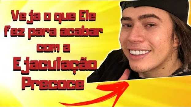 Video tratamento CASEIRO para EJACULAÇÃO PRECOCE, como não GOZAR RAPÍDO.   türkçe
