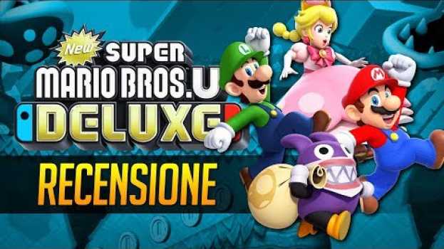 Video New Super Mario Bros. U Deluxe: Recensione del gioco su Nintendo Switch auf Deutsch
