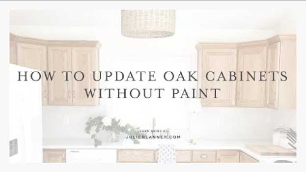 Video How to Transform Oak Cabinets - Without Painting Them   türkçe