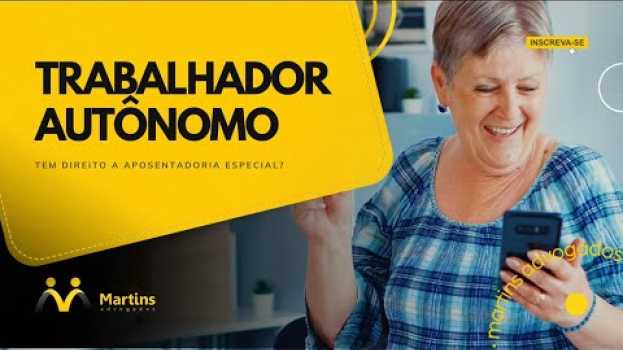 Video AUTÔNOMO tem direito a Aposentadoria? en français