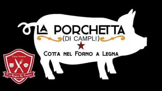 Video La Porchetta (di Campli) cotta nel forno a legna   türkçe