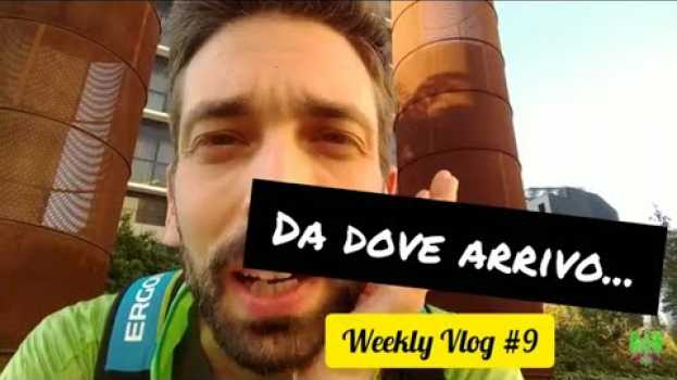 Video Da dove arrivo... - WVLOG #9 in English