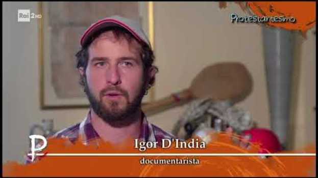 Video Igor D'India-RAI2 - Noi, l'acqua e i fiumi en español