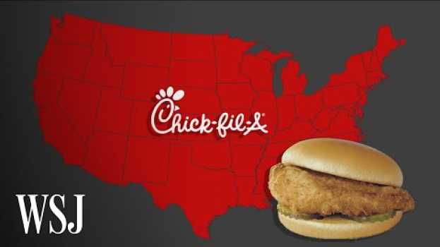 Video How Chick-fil-A Got Big by Keeping Its Menu Small | WSJ em português