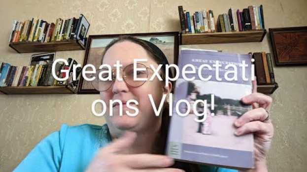 Video Great Expectations Reading Vlog! em português