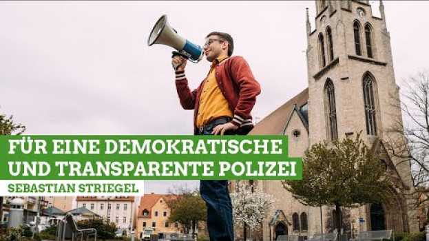 Video Sebastian Striegel kämpft für eine demokratische und transparente Polizei in English