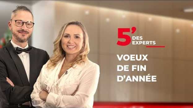 Video Bonnes fêtes | Le 5' des Experts - Société Générale in English