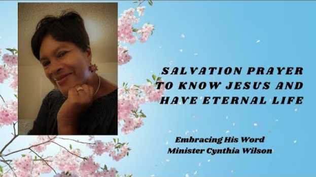 Video Salvation Prayer to be Saved su italiano