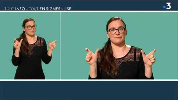 Video Tout Info, Tout en signes [mars 2020] : LSF et reportages France 3 Régions su italiano