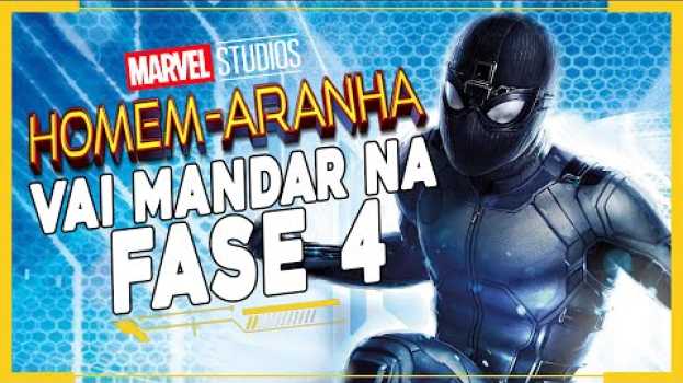 Video HOMEM-ARANHA VAI MANDAR NA FASE 4? en español