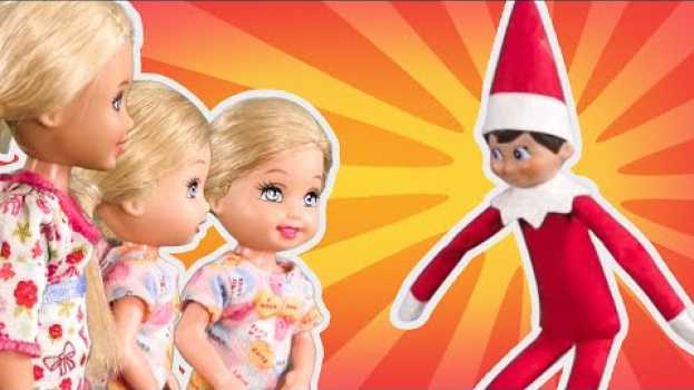 Video Barbie - The Elf on the Shelf and Tommy’s First Christmas Birthday | Ep.189 su italiano