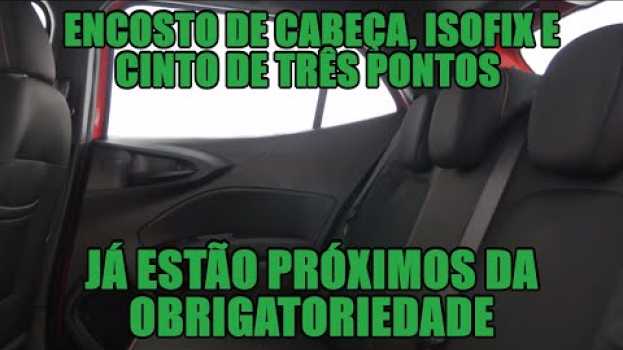 Video Isofix, cinto de três pontos e encosto de cabeça já estão próximos da obrigatoriedade in English