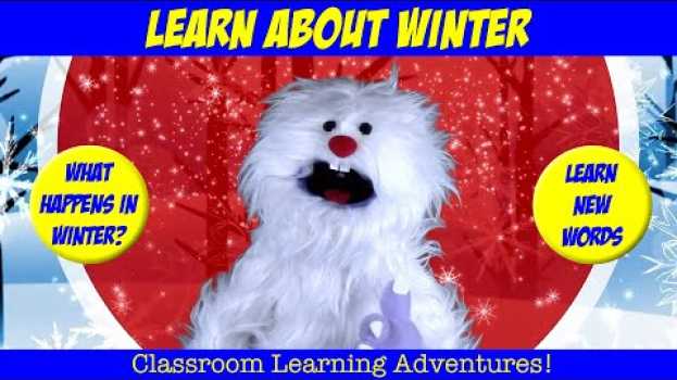 Video LEARN ABOUT WINTER | winter theme preschool, kindergarten po polsku