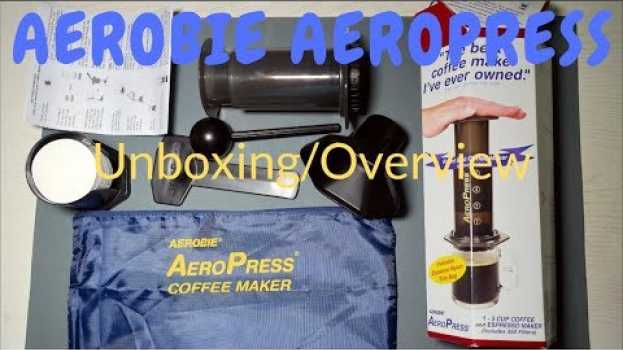 Video Cafetera Aeropress:  Tu café favorito donde quieras su italiano