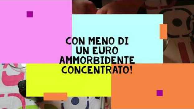 Video Ammorbidente fatto in casa con meno di 1 EURO!!!   türkçe