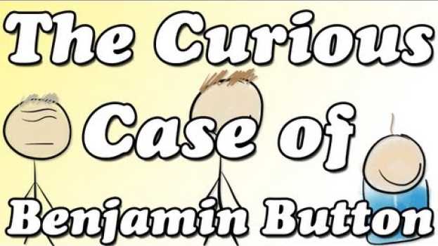 Video The Curious Case of Benjamin Button by F. Scott Fitzgerald (Summary and Review) - Minute Book Report auf Deutsch