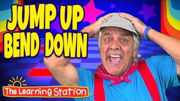Video Jump Up, Bend Down ♫ Exercise Song for Kids ♫ Action Dance Song ♫ Kids Songs by The Learning Station auf Deutsch