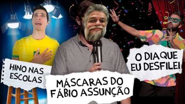 Video Fábio Rabin - Hino nas escolas / Máscaras do Fábio Assunção / O dia que eu desfilei su italiano