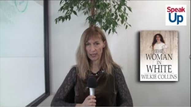 Video Recommended reading: The Woman in White su italiano