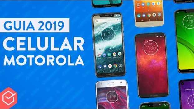 Видео Qual MELHOR CELULAR MOTOROLA EM 2019? | Análise de todos os modelos на русском